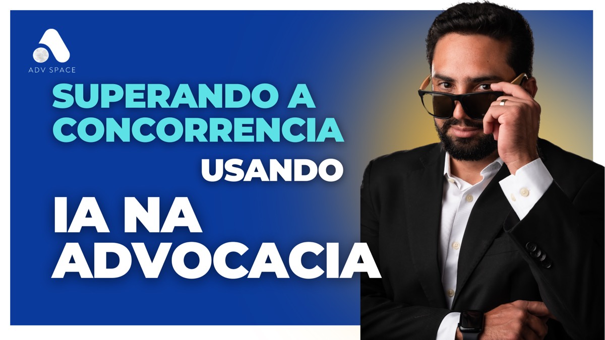 Como Advogados Podem Usar Inteligência Artificial para Superar a Concorrência